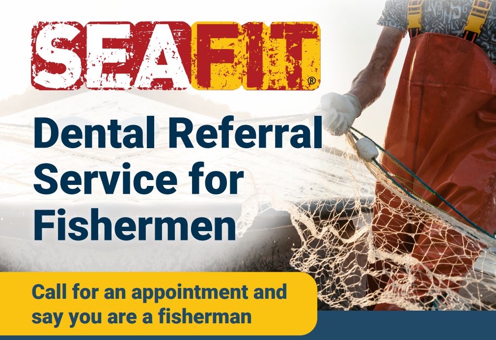 Image reads 'dental referral service for fishermen. Call for an appointment and say you are a fisherman.'