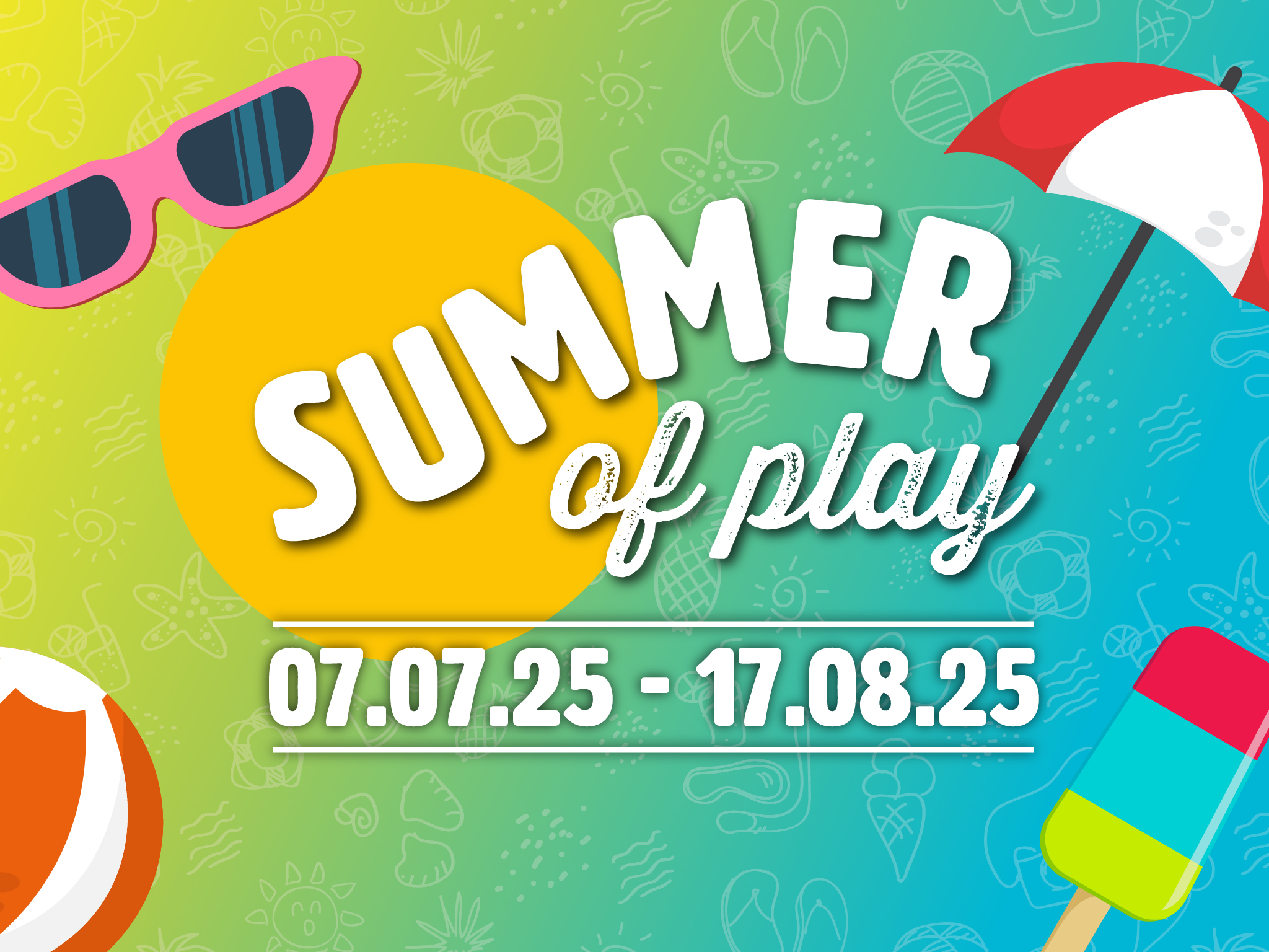 Summer of Play 7 July to 17th August