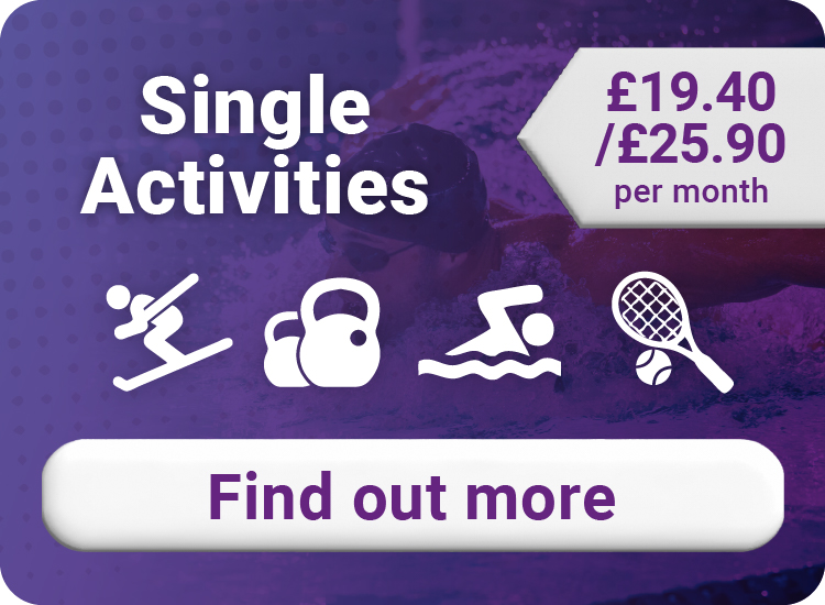 Click here to find out more about our single activity memberships